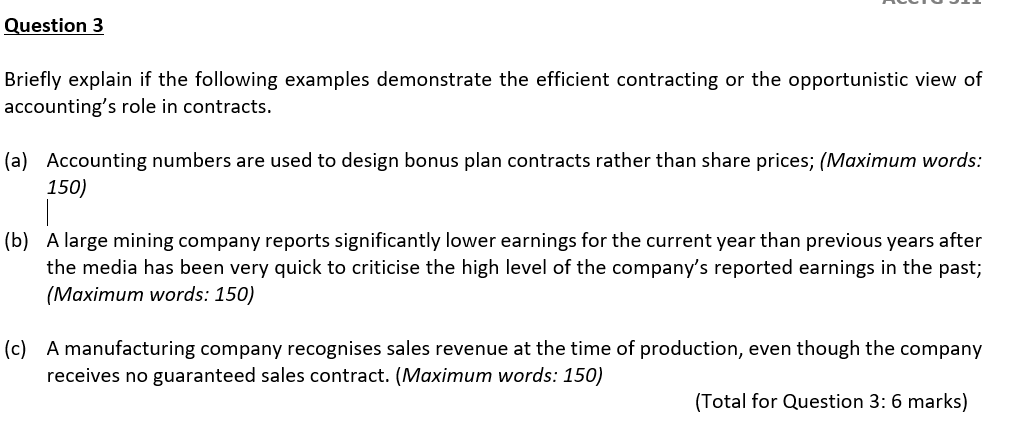  Question 3 Briefly explain if the following examples demonstrate the efficient