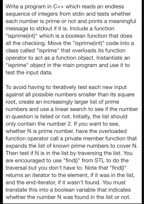  Write a program in C++ which reads an endless sequence of