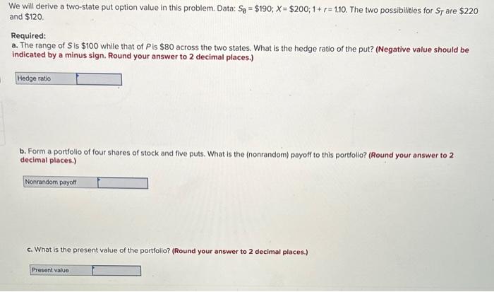  We will derive a two-state put option value in this problem.