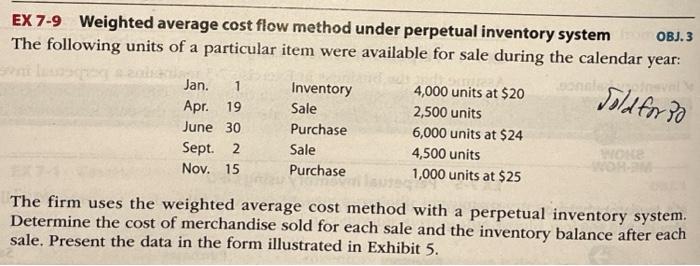  EX 7-9 Weighted average cost flow method under perpetual inventory system
