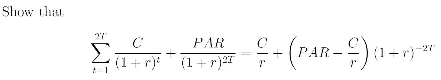  Show that sigma^2T_t = 1 C/(1 + r)^t + PAR/(1 +