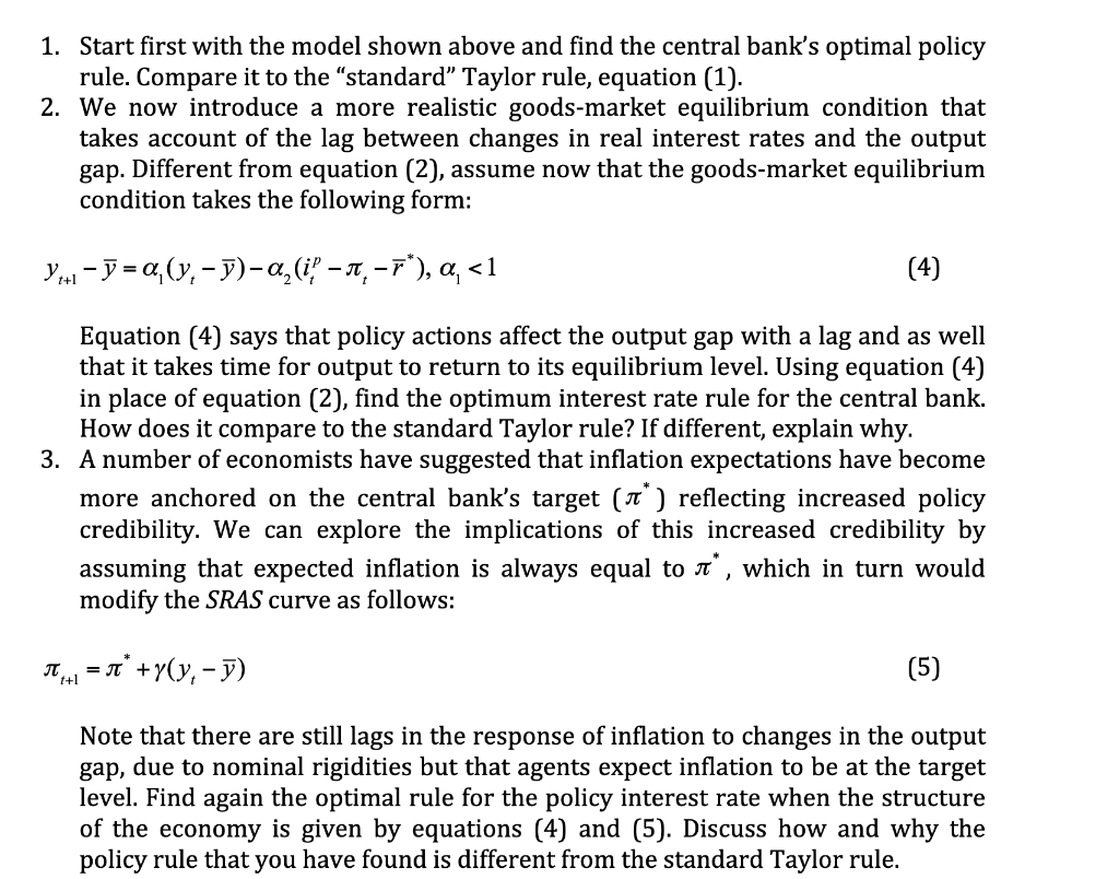 be examining how changes in the underlying model will affect the optimal