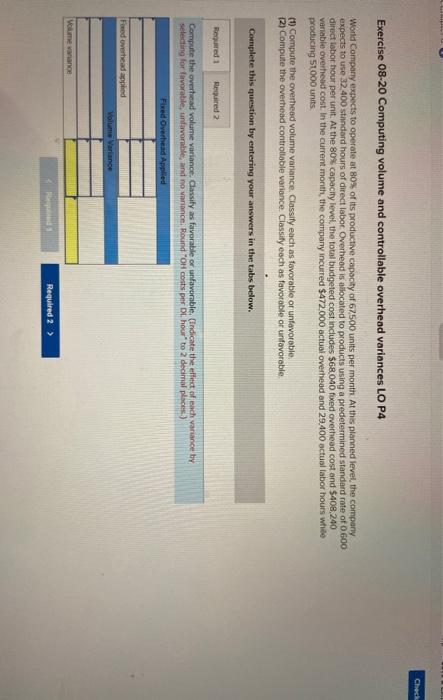 overhead rate and total overhead variance LO P4 World Company expects to
