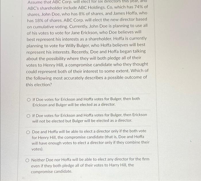  a Assume that ABC Corp. will elect for six directors this