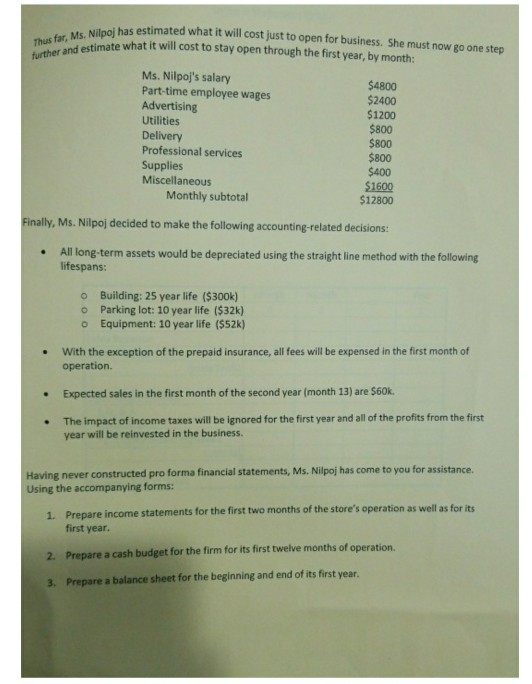 cash budget for the firm for its first twelve months operation. Management