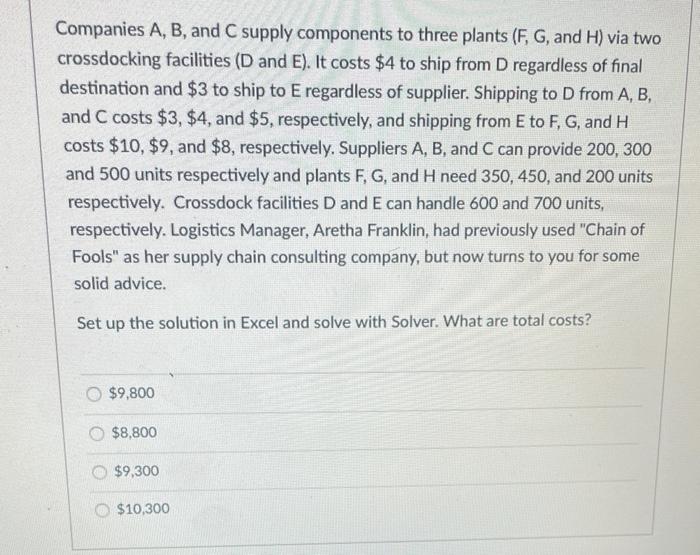 please answer asap! will give thumbs up! Companies A, B, and C