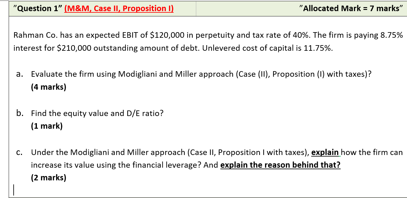 "Question 1" (M&M, Case II, Proposition 1) "Allocated Mark = 7