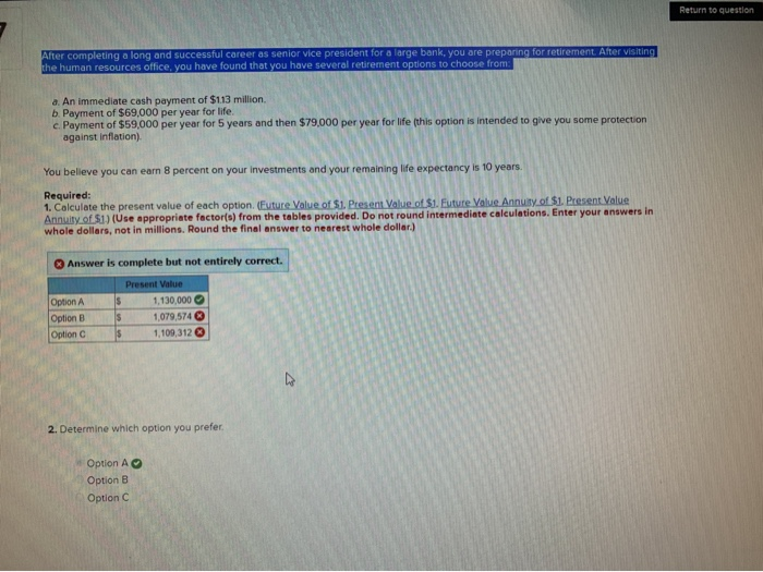  Return to question After completing a long and successful career as