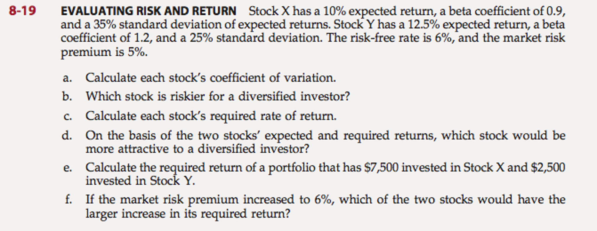  Stock X has a 10% expected return, a beta coefficient of