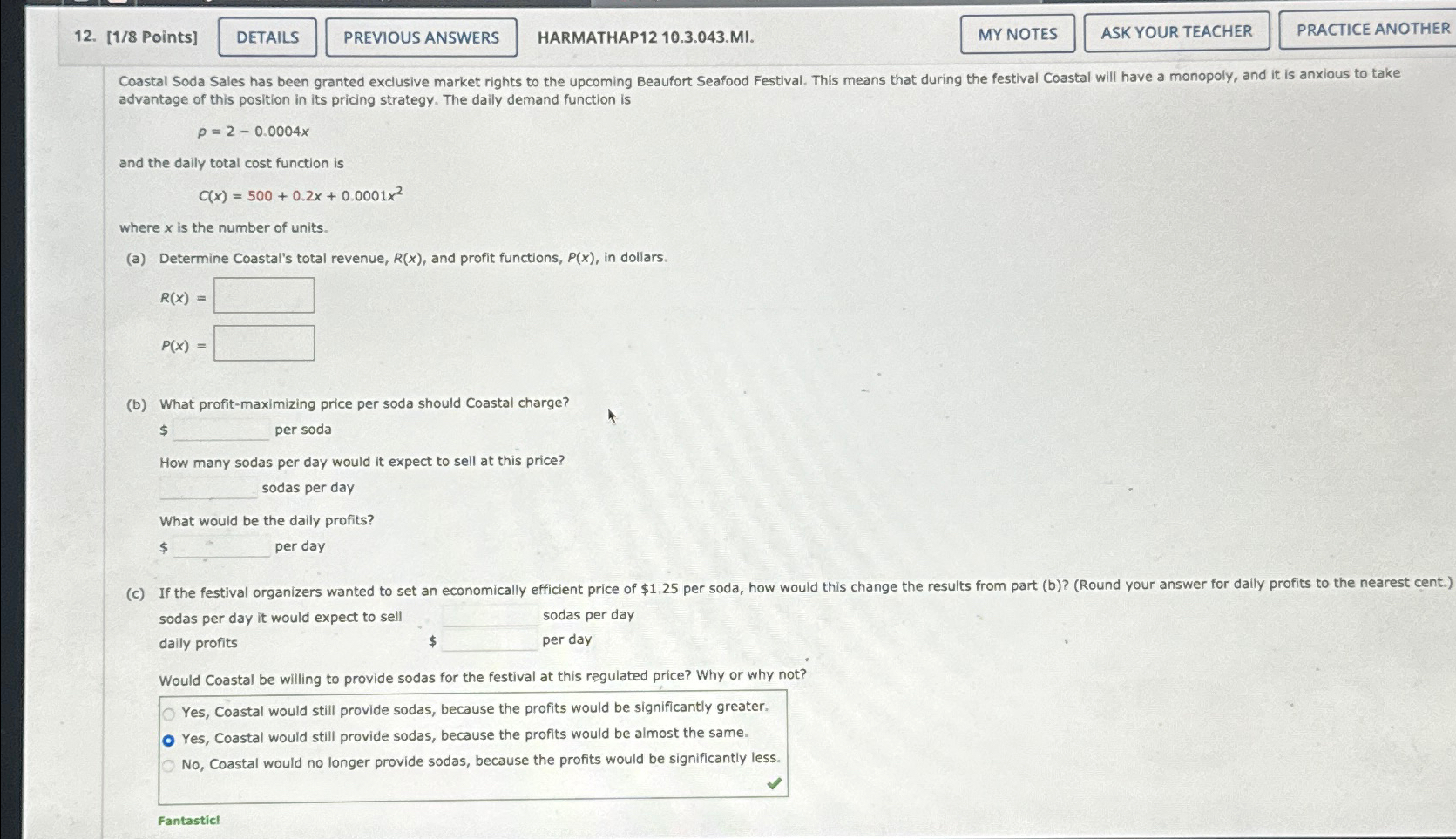  [1/8 Points] HARMATHAP 1210.3.043.MI. advantage of this position in its pricing