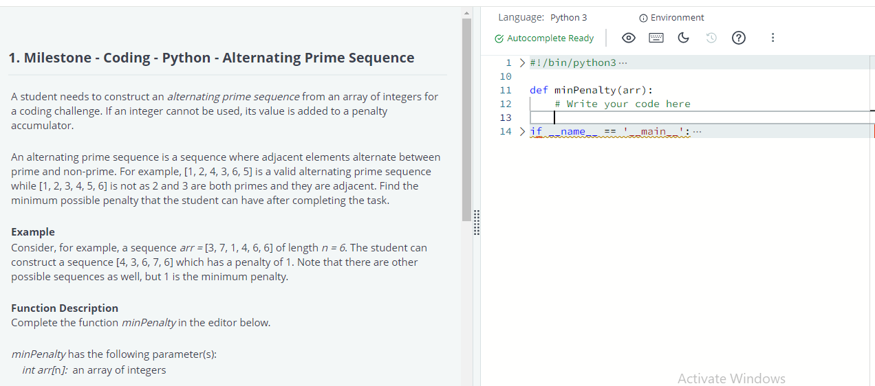  Milest1> #!/bin/python3... 10 def minPenalty(arr): # Write your code here >