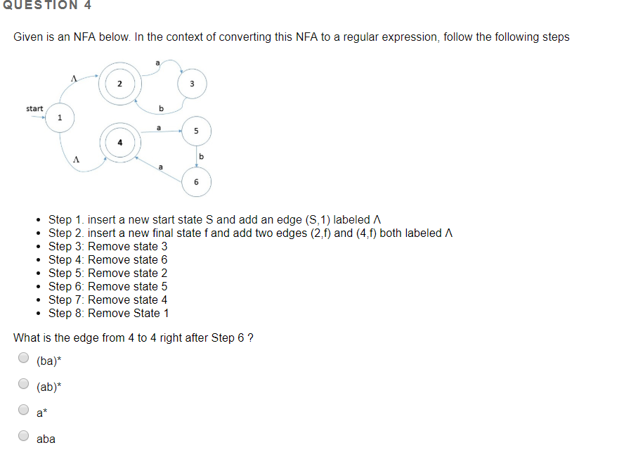  QUESTION 4 Given is an NFA below. In the context of
