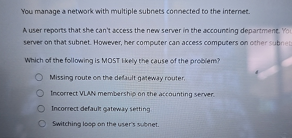  You manage a network with multiple subnets connected to the internet.