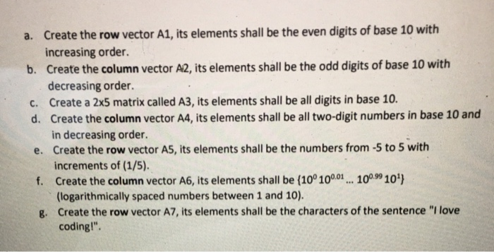  Using Matlab Create the row vector A1, its elements shall be
