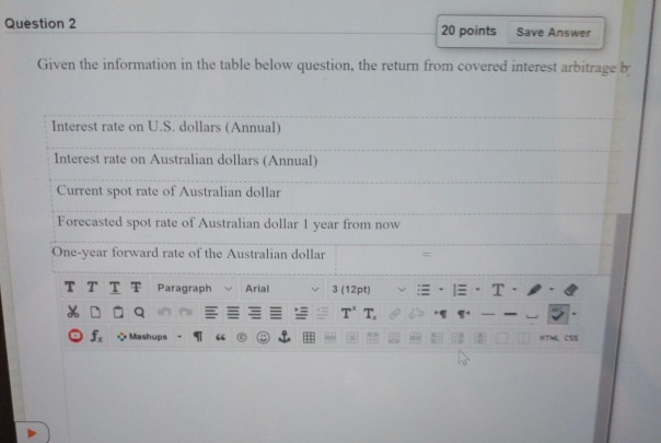  Question 2 20 points Save Answer Given the information in the
