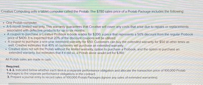  Creative Computing sells a tablet computer called the Protab. The $780