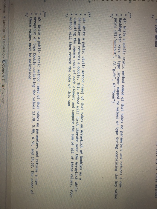  q3-q5 * q3: Write a public static method named q3 that