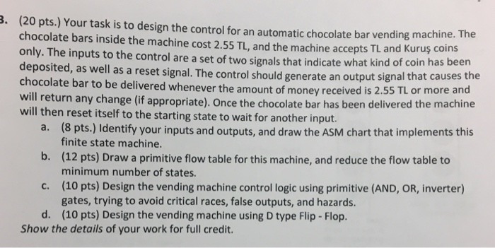  . (20 pts.) Your task is to design the control for