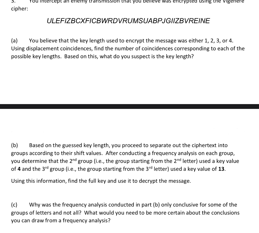 not a progamming question, just using ciphers 3. You Intercept an