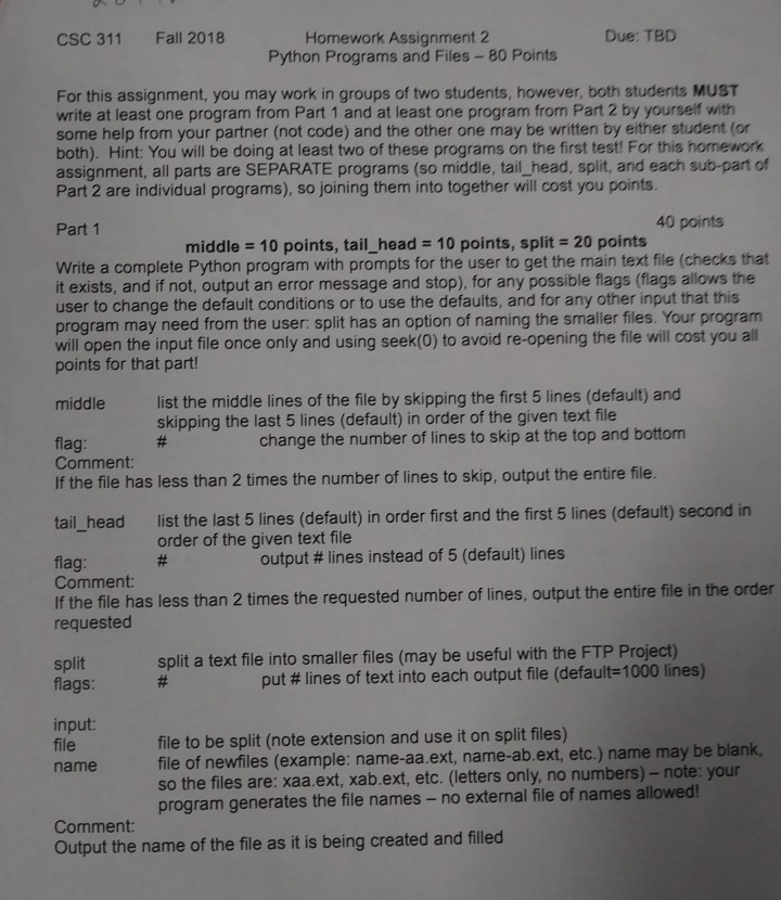  CSC 311 Fall 2018 Homework Assignment 2 Due: TeD Python Programs