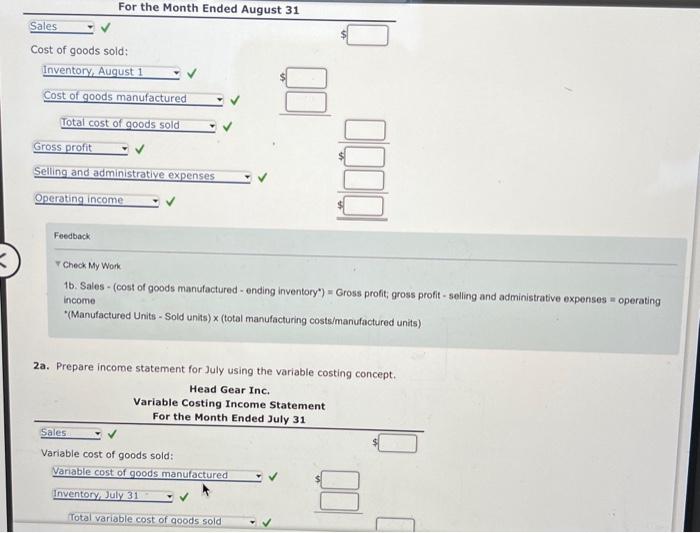 Gear Inc. manufactured 28,500 hats, of which 27,100 were sold. Operating data