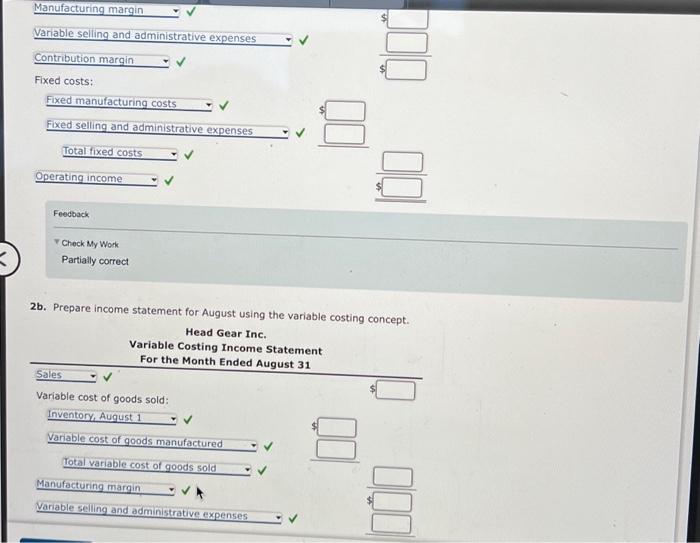 for the month are summarized as follows: During August, Head Gear Inc.