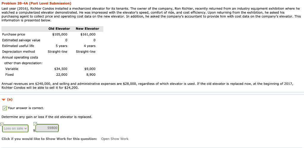  Problem 20-4A (Part Level Submission) Last year (2016), Richter Condos installed