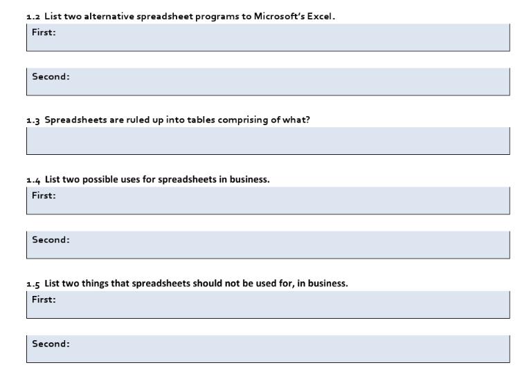 1.2 List two alternative spreadsheet programs to Microsoft's Excel. First: Second: