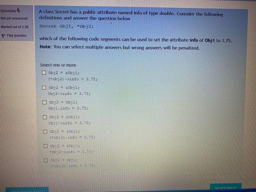 data structer Question 4 Not yet answered A class Secret has a