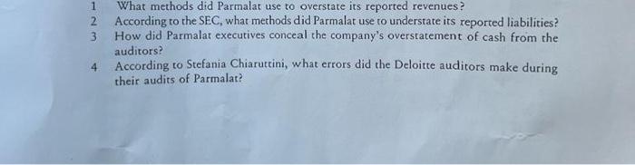  1 What methods did Parmalat use to overstate its reported revenues?