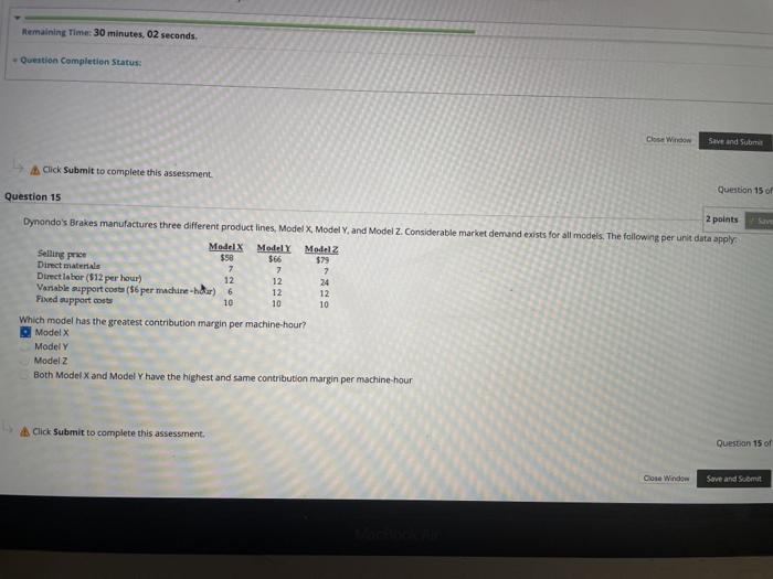  Remaining Time: 30 minutes, 02 seconds Question Completion Status: Close Window