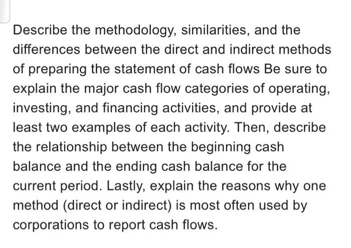  Describe the methodology, similarities, and the differences between the direct and