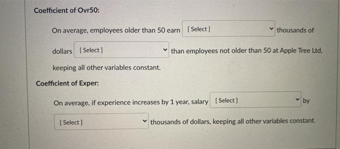 consultant performed a linear regression using the proposed model Salary = Bo+