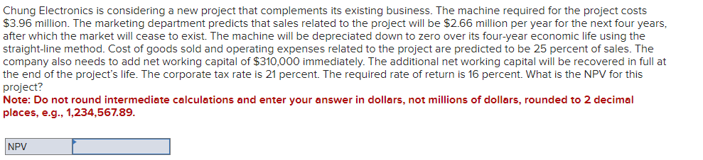  Chung Electronics is considering a new project that complements its existing