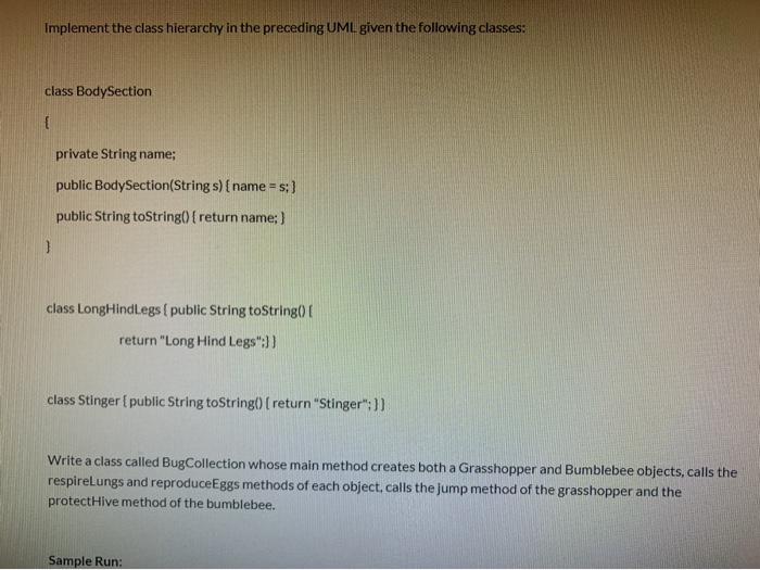  Write a class called BugCollection whose main method creates both a