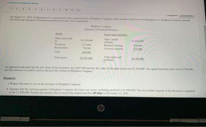  Question Completion Status: 4 S 11 12 On August 31, 2020,