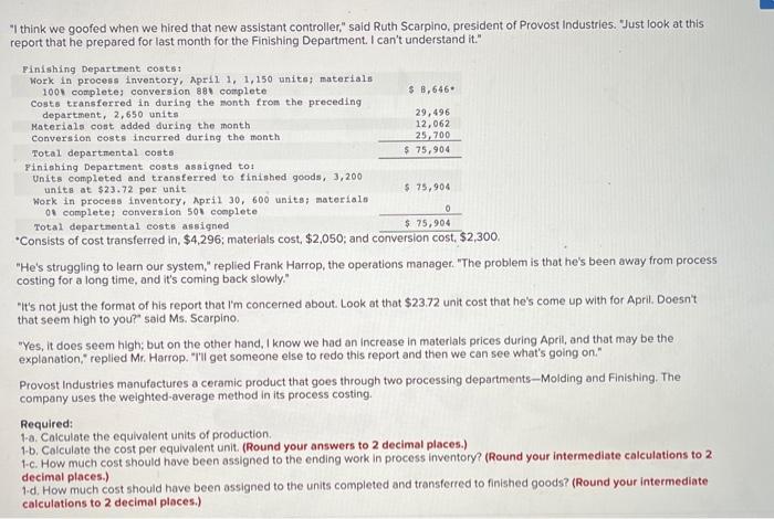  "I think we goofed when we hired that new assistant controller."
