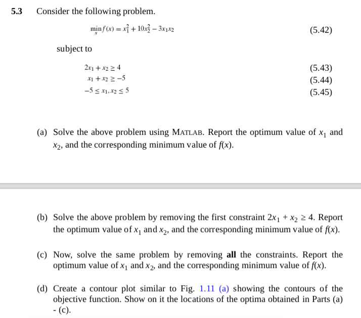  5.3 Consider the following problem. min f(x) = x1 + 10x2