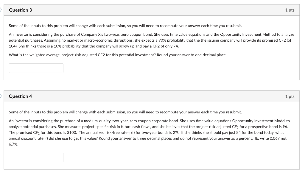 Some of the inputs to this problem will change with each