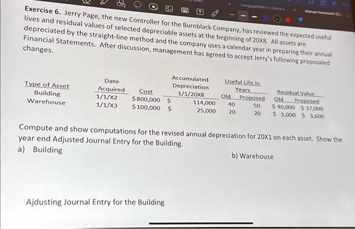  Exercise 6. Jerry Page, the new Controller for the Burnblack Company,