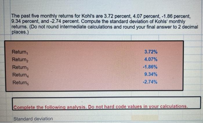What is the Excel Formula for this problem? The past five monthly