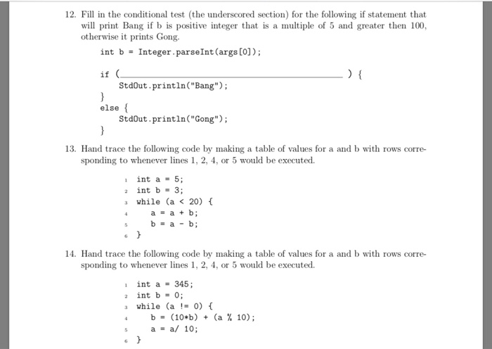  12. Fill in the conditional test (the underscored section) for the