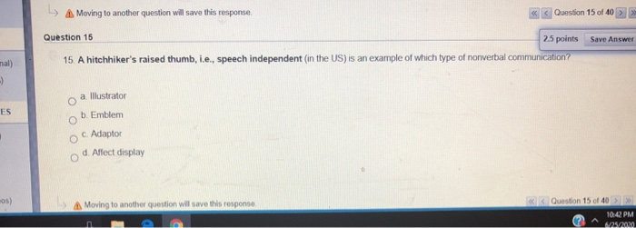  A Moving to another question will save this response > Save