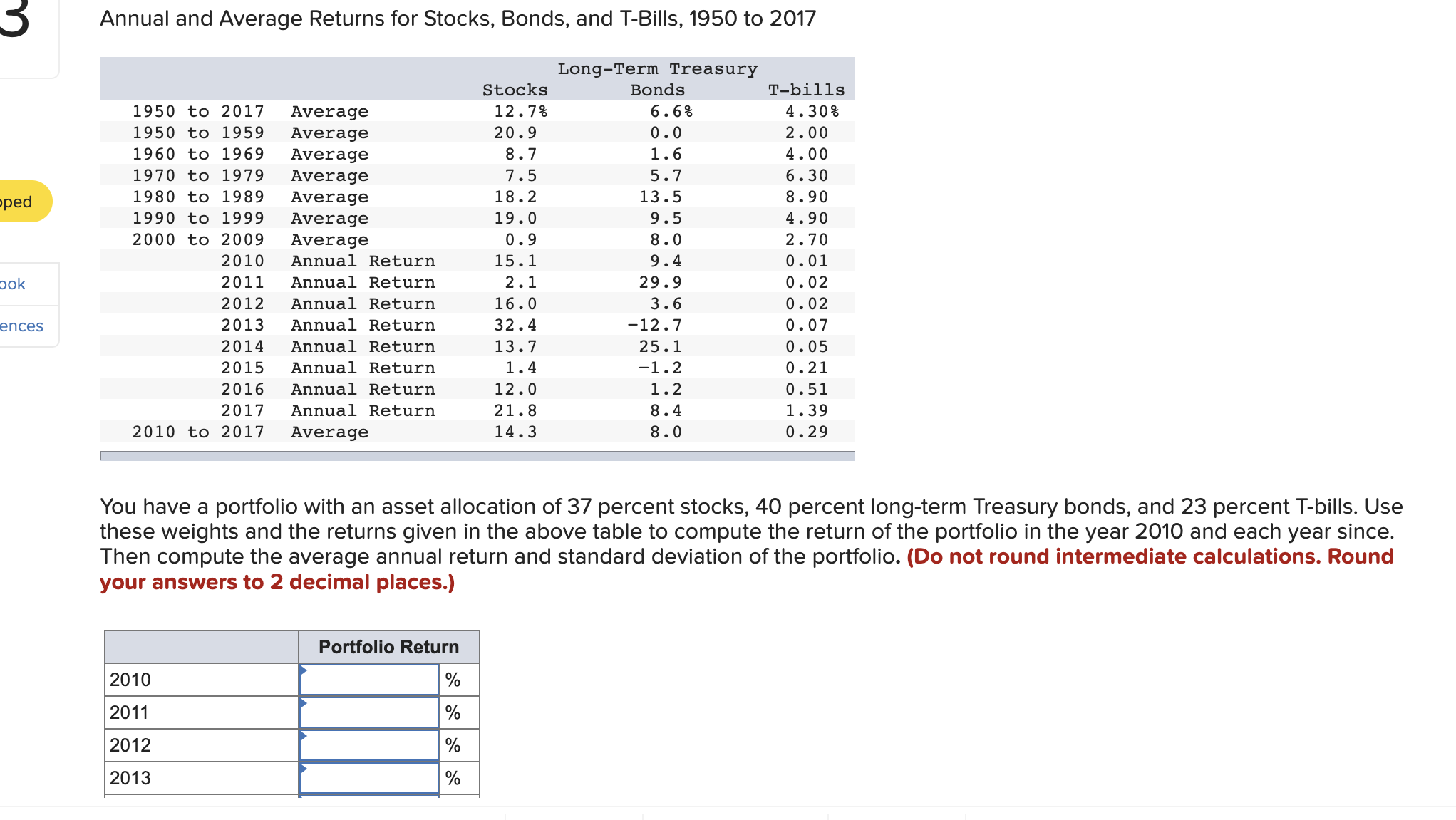 HELP PLEASE!! asks for portfolio return 2010-2017, the average portfolio return and