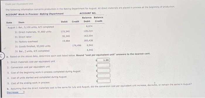 cost per equivalent unit Costs per Equivalent Unit. The foliowing information concerns