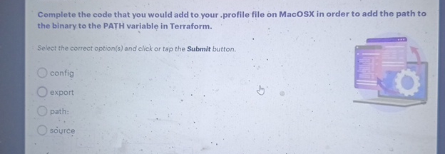  Complete the code that you would add to your .profile file