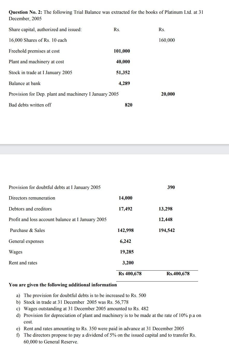 Solve it urgent get 5 likes. Question No. 2: The following Trial