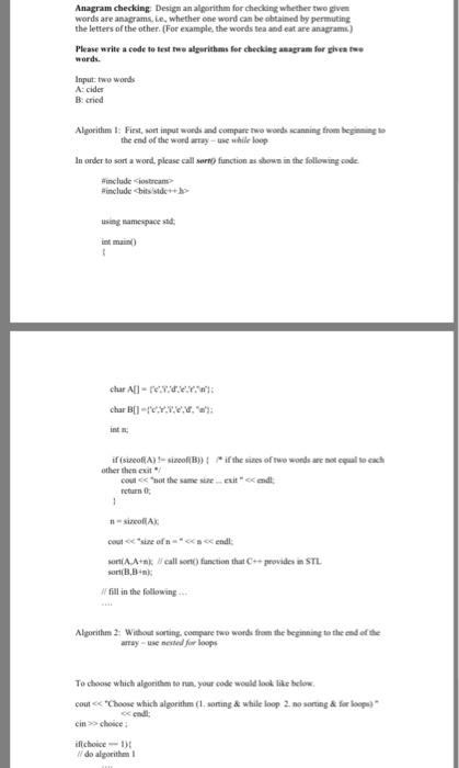  please do this in c++. thank you Anagram checking Design an