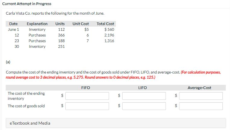  Current Attempt in Progress Carla Vista Co. reports the following for