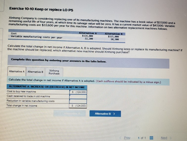  Exercise 10-10 Keep or replace LO P5 Xinhong Company is considering